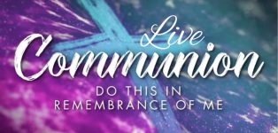 Sunday Worship – Communion Live